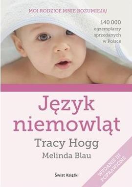 Poradnik Język Niemowląt - Tracy Hogg | 280 stron