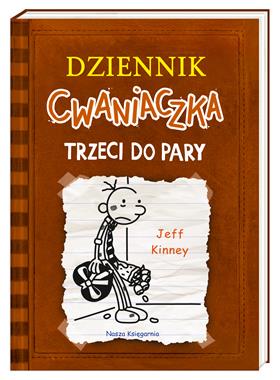 Dziennik cwaniaczka Tom 7: Trzeci do pary