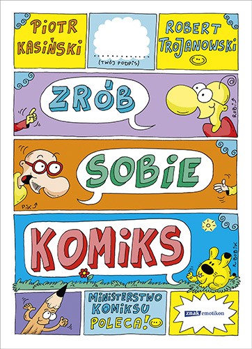 Zrób sobie komiks - Poradnik Kreatywny od Znak Emotikon