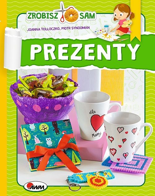 Książka Prezenty zrób to sam 45 stron 2018
