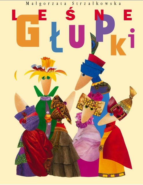 Bajka "Leśne Głupki" Strzałkowska 4+ | Książka dla dzieci