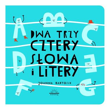 Słowa i Litery Dwa Trzy Cztery, Joanna Bartosik 1+