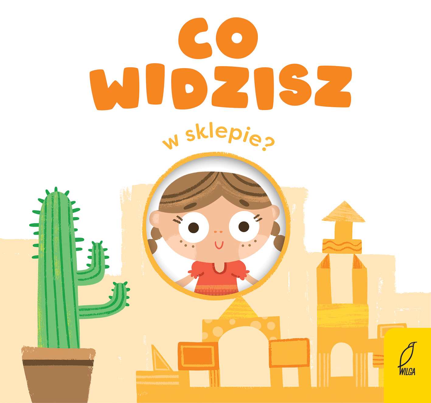 Co widzisz? W sklepie - Książka Edukacyjna | Wilga