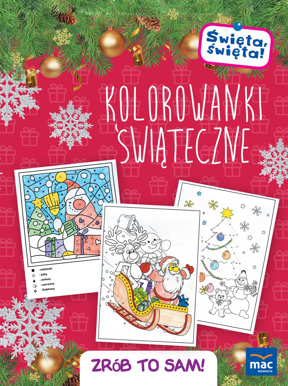 MAC Edukacja Kolorowanki Świąteczne DIY 3+