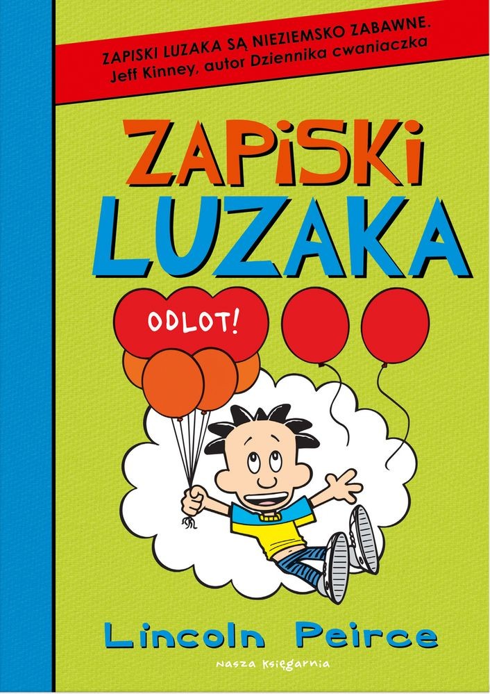 Odlot! Zapiski luzaka, tom 7 - Książka dla dzieci 8+ | Fabryka Wafelków