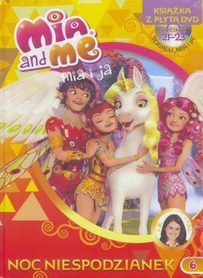 Mia i Ja Noc niespodzianek Tom 6 + DVD 6+