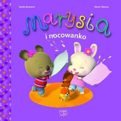 Marysia i nocowanko Książeczka Edukacyjna 0+