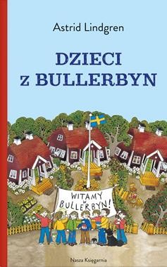 Dzieci z Bullerbyn - Książka Przygodowa 6+ | Nasza Księgarnia