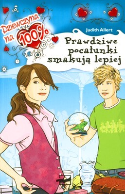 Książka "Dziewczyna na 100%" Judith Allert 12+ | Fabryka Wafelków
