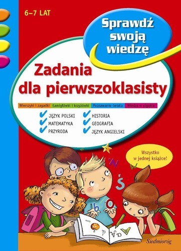 Zadania dla pierwszoklasisty Logiczne 64 strony 7+