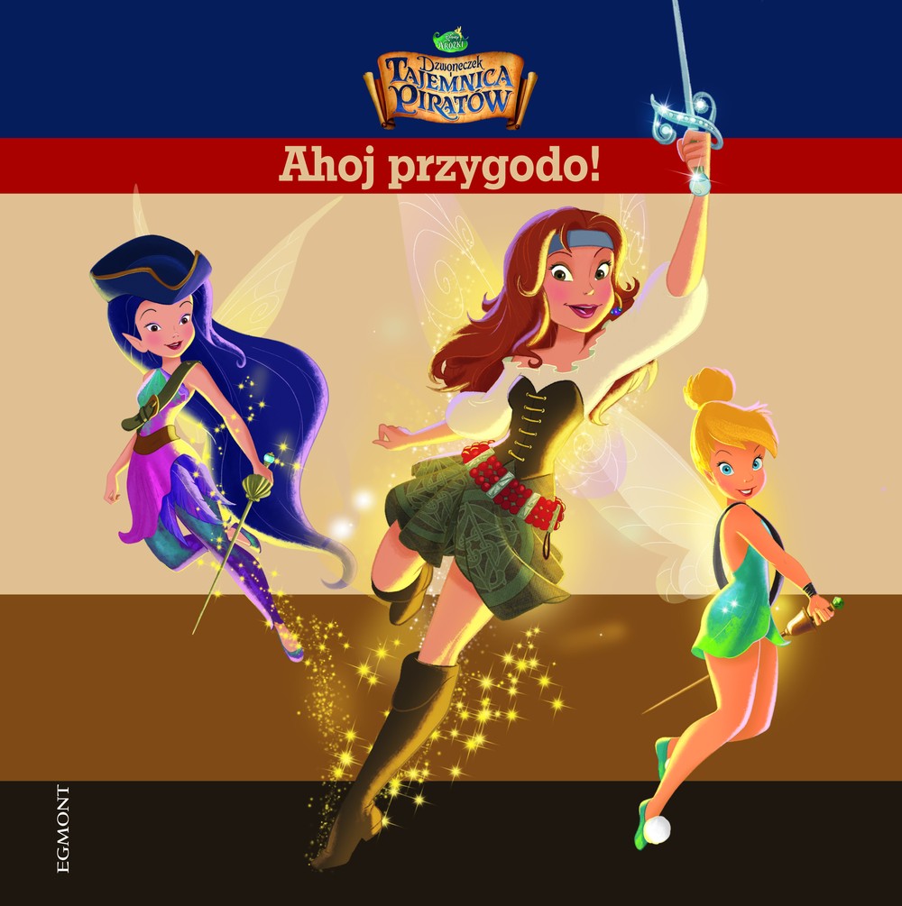 Książka Dzwoneczek i tajemnica piratów Egmont 2014