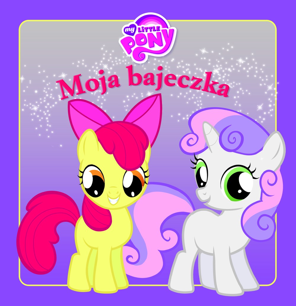 Moja Bajeczka Kucyki Pony 16 stron 15x14.5cm