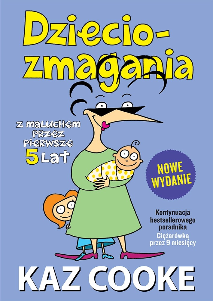 Dzieciozmagania z maluchem przez pierwsze 5 lat | Poradnik Insignis