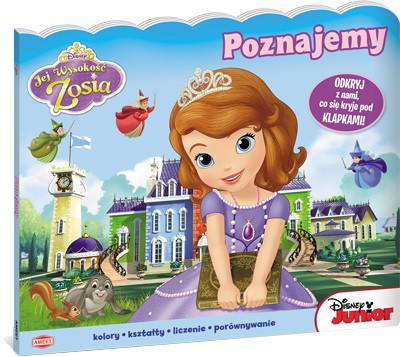 Książeczka "Jej Wysokość Zosia: Poznajemy" z Klapkami 3+