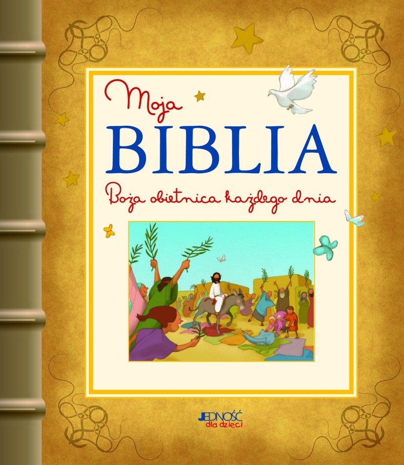 Moja Biblia - Obietnica Bożego Dnia - Jedność 3+