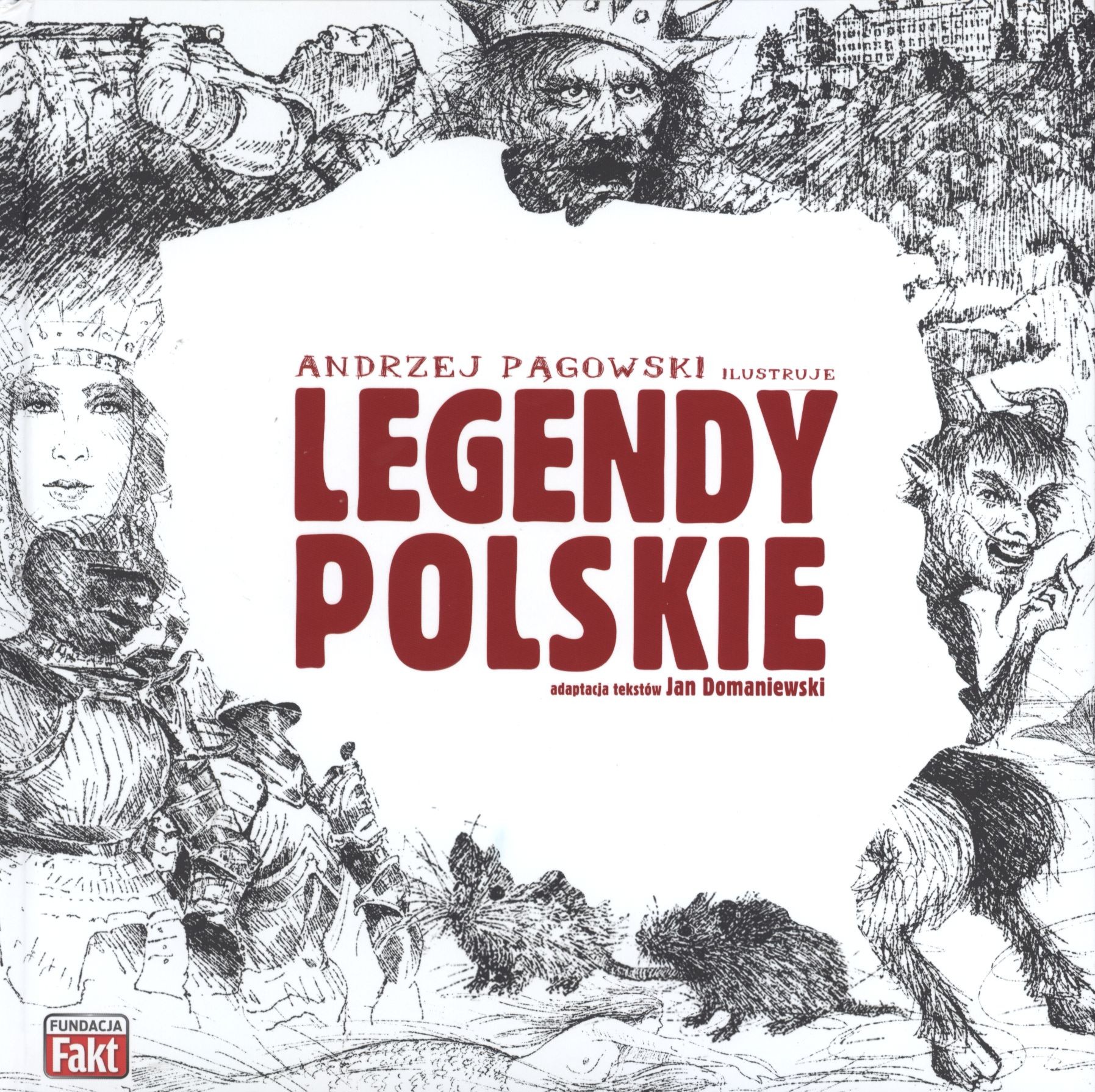 Legendy polskie Andrzej Pągowski Ilustracje 10+ | Fabryka Wafelków