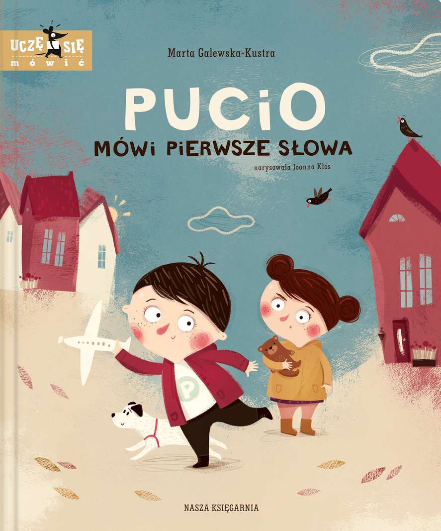 PUCIO MÓWI PIERWSZE SŁOWA, MARTA GALEWSKA-KUSTRA