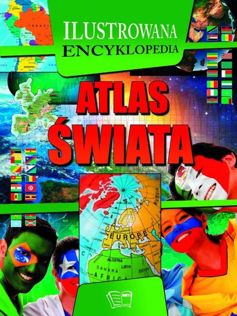 Atlas świata ilustrowana encyklopedia dla dzieci 3+