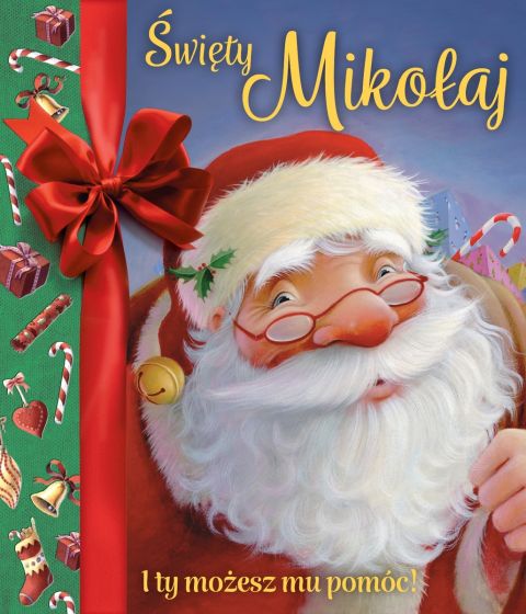 Święty Mikołaj. I Ty możesz mu pomóc. Interaktywna książka 3+