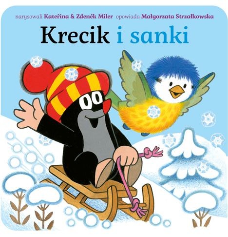 Bajka "Krecik i sanki" Małgorzata Strzałkowska 3+