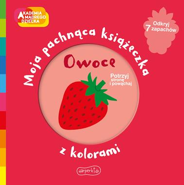 HarperKids Owoce Pachnąca Książeczka z Kolorami 0+