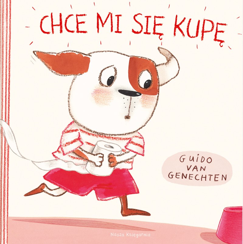 Chce mi się kupę, Guido van Genechten, 2+ lat