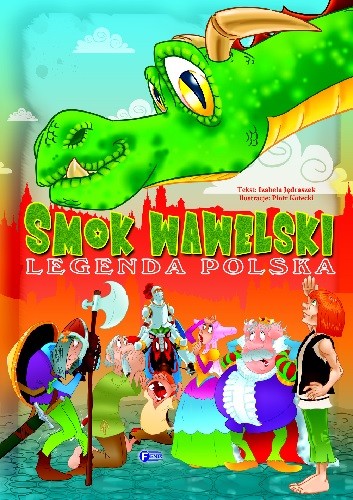 Smok Wawelski - Legenda Polska Książka Edukacyjna 2+