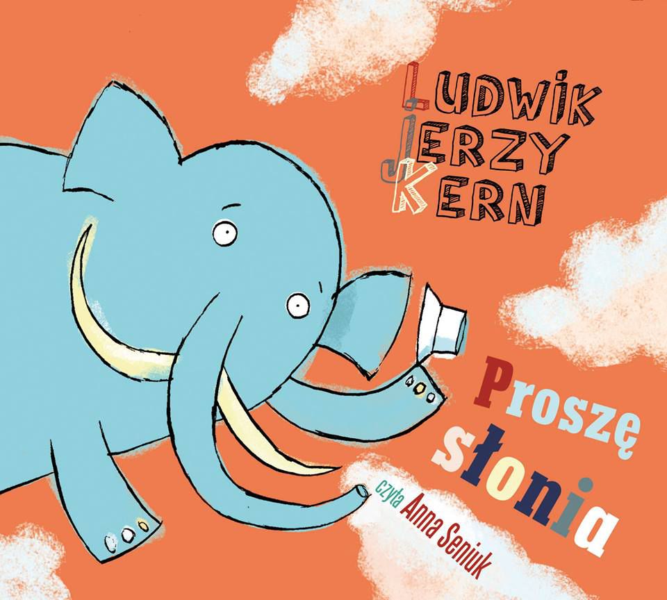 Audiobook Proszę Słonia - Klasyka Literatury Dziecięcej 3+