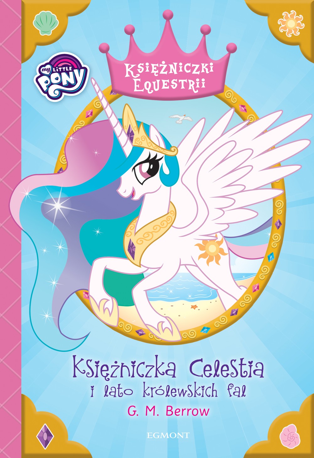Księżniczka celestia i lato królewskich fal my little pony