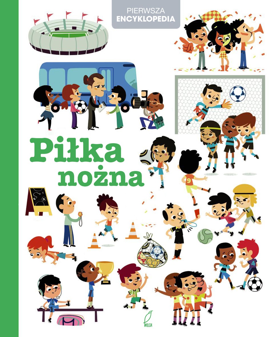 Pierwsza encyklopedia Piłka nożna - Edukacyjna 3+