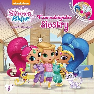 Książka Czarodziejskie Siostry Shimmer and Shine z DVD