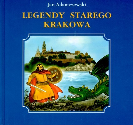 Skrzat Legendy starego Krakowa Książka Edukacyjna 3+