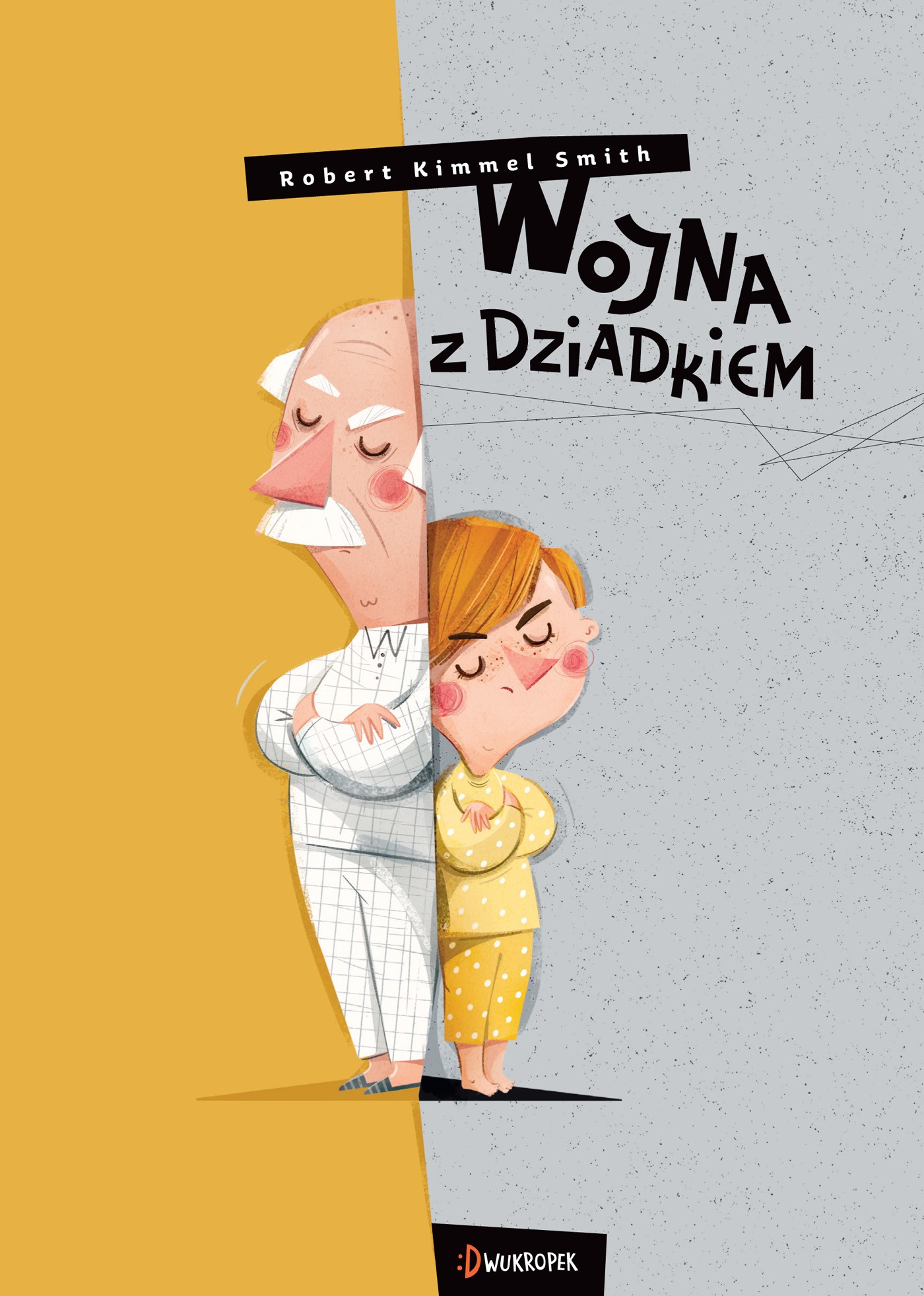 Wojna z dziadkiem - Książka dla dzieci od 8 lat