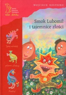 Smok Lubomił i tajemnice złości - Bajka Edukacyjna 5-9 lat