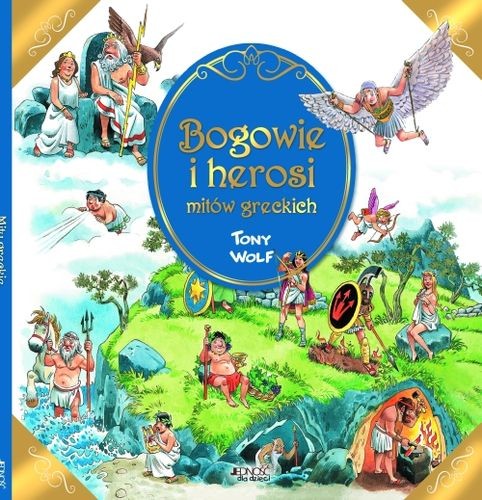 Bogowie i herosi mitów greckich - Wiedza dla dzieci 8+