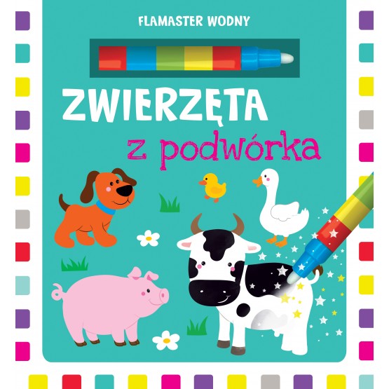 Wilga Zwierzęta z podwórka Flamaster wodny 3+