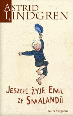 Astrid Lindgren Emil ze Smalandii Książka 5+ lat