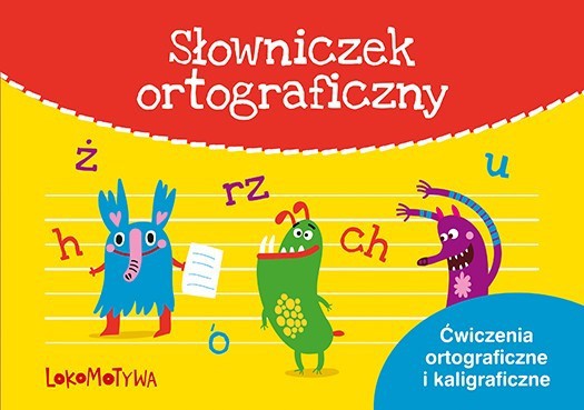 Słowniczek ortograficzny Wydawnictwo Adamada ćwiczenia 6+