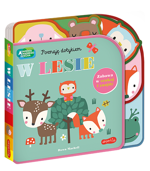 W lesie. Akademia Mądrego Dziecka. Poznaję dotykiem. Zabawa w szukaj i znajdź