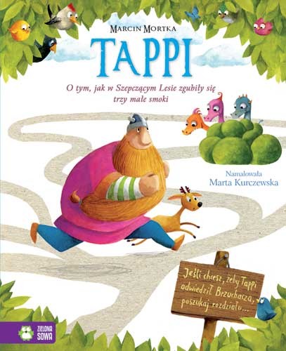 Książka 'O tym jak w szepczącym lesie zgubiły się trzy małe smoki Tappi' | 2016