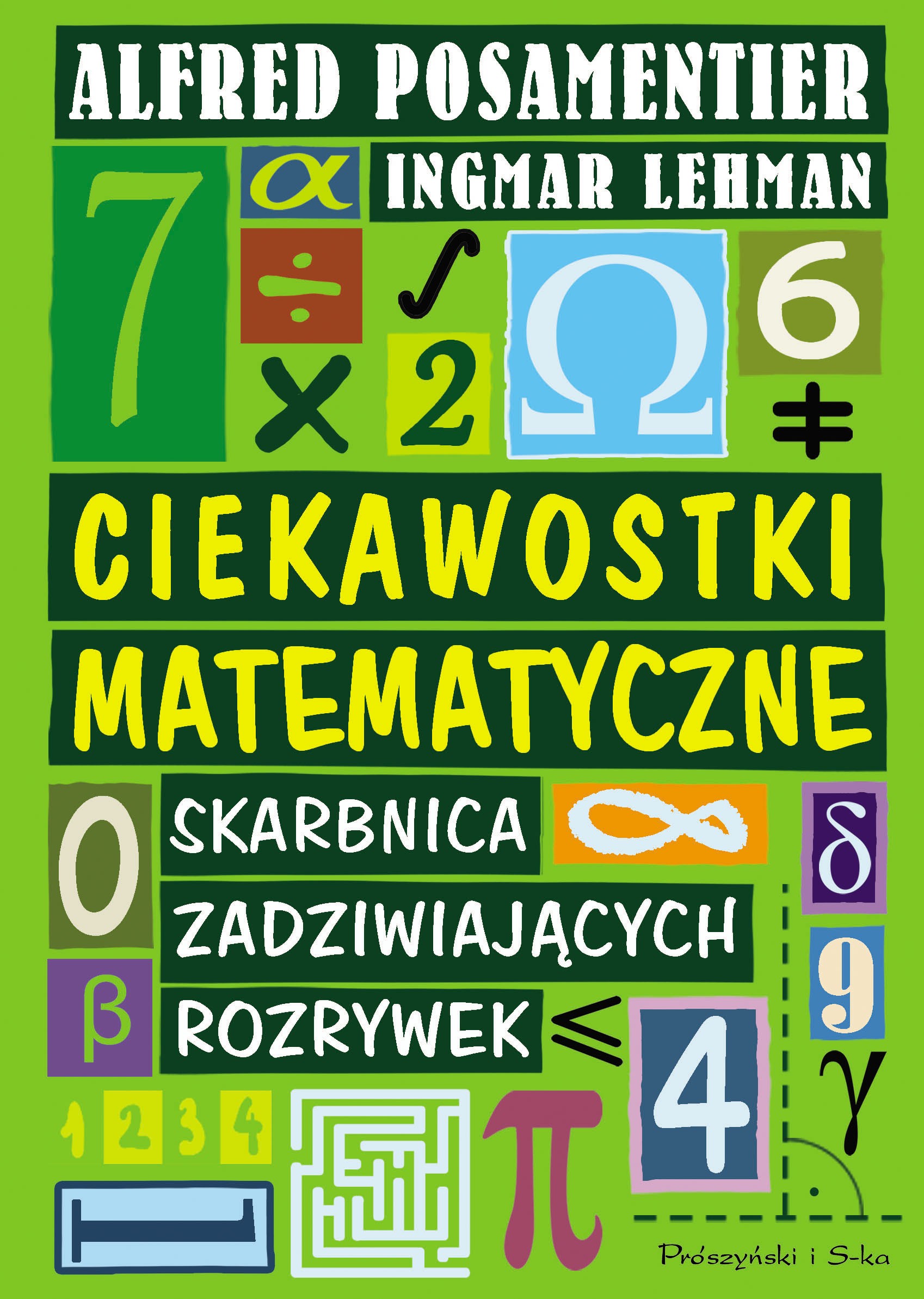 Ciekawostki matematyczne: Skarbnica rozrywek dla dzieci 8+