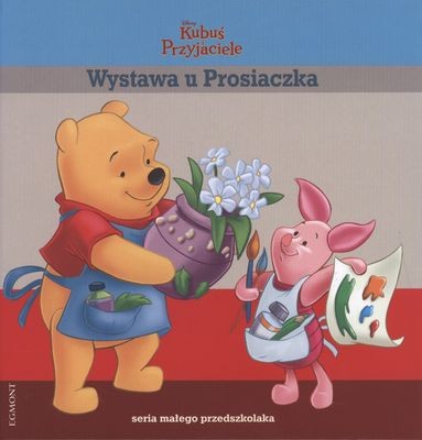 Kubuś Puchatek i Przyjaciele: Wystawa u Prosiaczka 32 strony 20.5x20cm