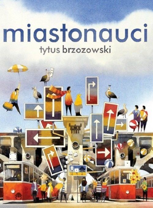Miastonautci Tytus Brzozowski Art-Book 3+ | Książka Obrazkowa