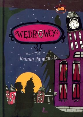 Wędrowcy wyd. 5 - Książka dla dzieci 4+ | Literatura