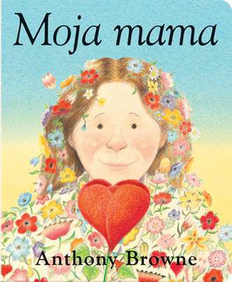 MOJA MAMA  ANTHONY BROWNE