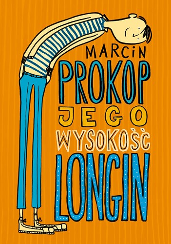Książka 'Jego wysokość Longin' - Marcin Prokop, 120 str. | Fabryka Wafelków