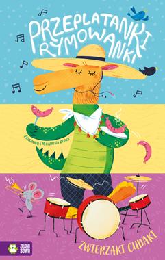 Zwierzaki Cudaki Przeplatanki Rymowanki Edukacyjna Książeczka 1+