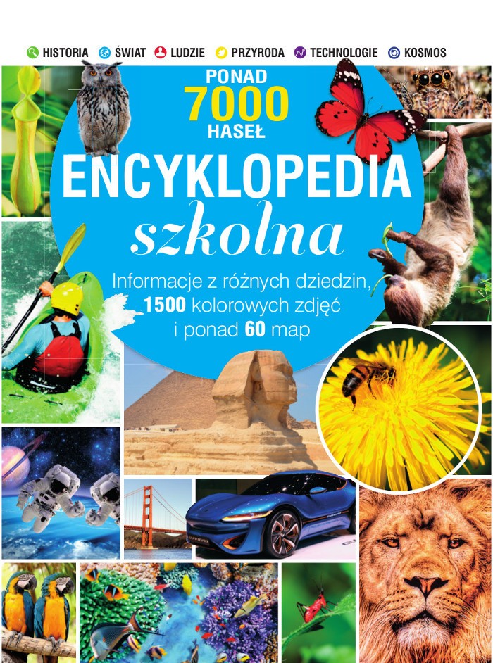 Encyklopedia szkolna dla dzieci - Wiedza i Nauka 700+ haseł