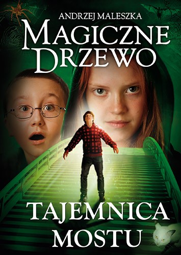 Tajemnica mostu - Magiczne drzewo tom 2 | Książka dla dzieci