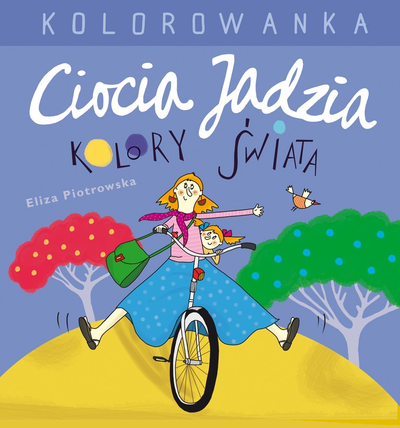 Ciocia Jadzia i kolory świata - Kolorowanka 2016